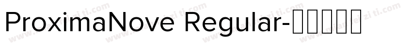 ProximaNove Regular字体转换